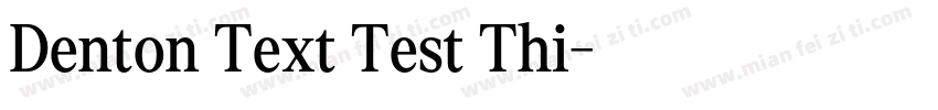 Denton Text Test Thi字体转换